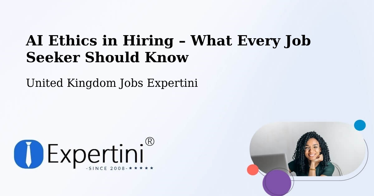 AI Ethics in Recruitment & Hiring – Faversham - Faversham, United Kingdom Jobs Expertini
