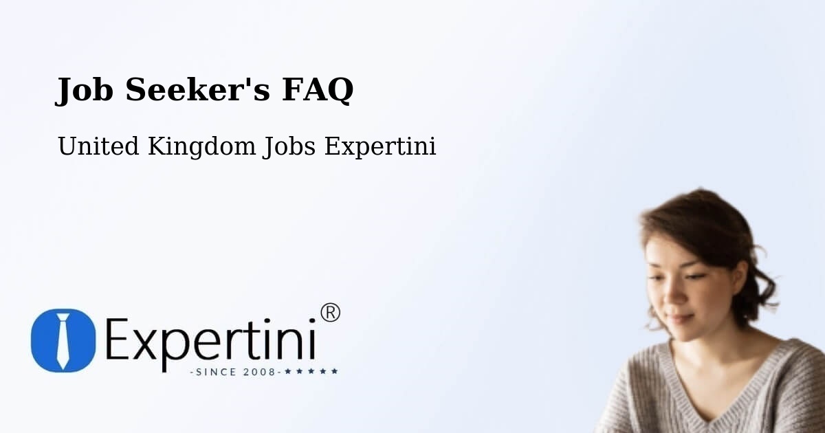 Job Seeker FAQ – Faversham - United Kingdom Jobs Expertini