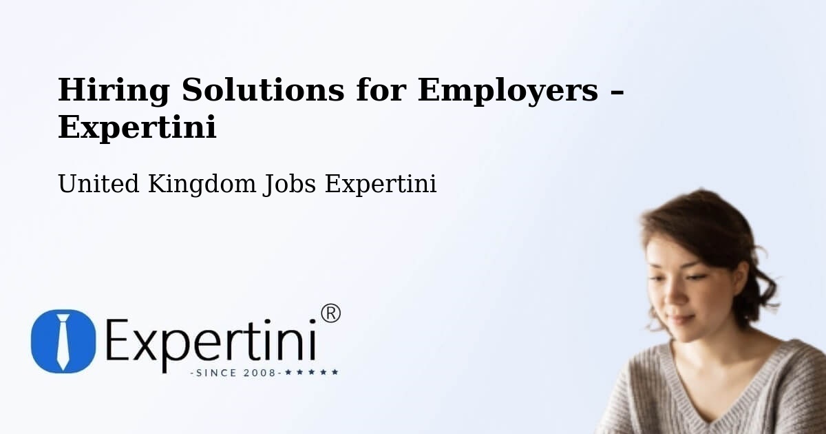 Hiring Solutions for Employers in Faversham - Faversham, United Kingdom Jobs Expertini